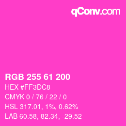 Color code: RGB 255 61 200 | qconv.com