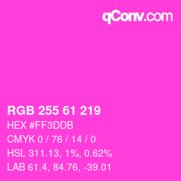 Color code: RGB 255 61 219 | qconv.com