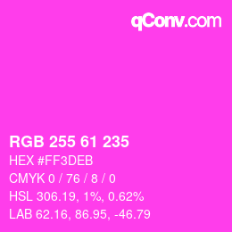 カラーコード: RGB 255 61 235 | qconv.com