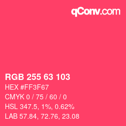Color code: RGB 255 63 103 | qconv.com