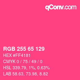 Color code: RGB 255 65 129 | qconv.com
