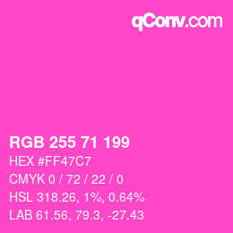 Color code: RGB 255 71 199 | qconv.com