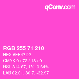 颜色代码: RGB 255 71 210 | qconv.com