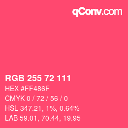 Color code: RGB 255 72 111 | qconv.com