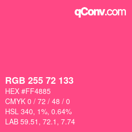 Farbcode: RGB 255 72 133 | qconv.com