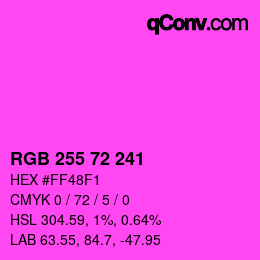 Color code: RGB 255 72 241 | qconv.com