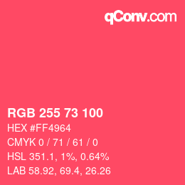 カラーコード: RGB 255 73 100 | qconv.com