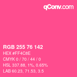 颜色代码: RGB 255 76 142 | qconv.com