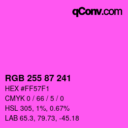 カラーコード: RGB 255 87 241 | qconv.com
