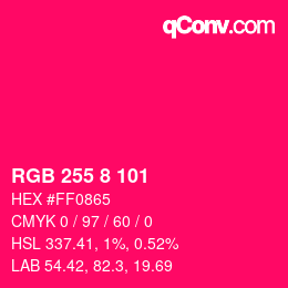 Color code: RGB 255 8 101 | qconv.com
