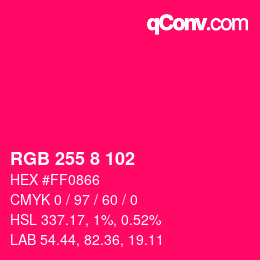 Color code: RGB 255 8 102 | qconv.com