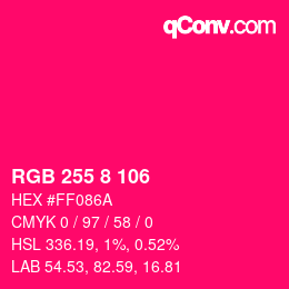 Color code: RGB 255 8 106 | qconv.com