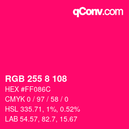 Color code: RGB 255 8 108 | qconv.com