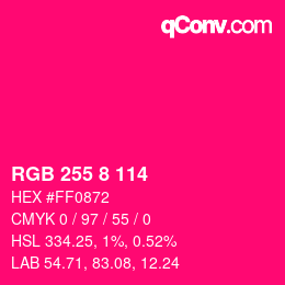 カラーコード: RGB 255 8 114 | qconv.com