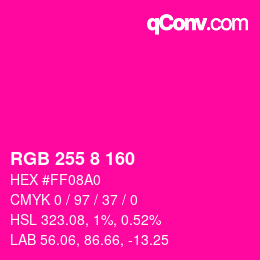 Color code: RGB 255 8 160 | qconv.com