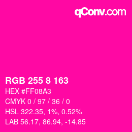 Color code: RGB 255 8 163 | qconv.com