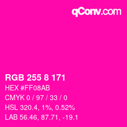 Color code: RGB 255 8 171 | qconv.com