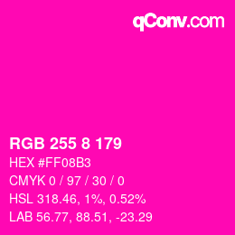 Color code: RGB 255 8 179 | qconv.com