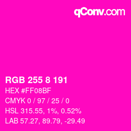 Color code: RGB 255 8 191 | qconv.com