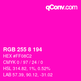 カラーコード: RGB 255 8 194 | qconv.com