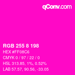 カラーコード: RGB 255 8 198 | qconv.com