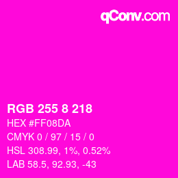 Color code: RGB 255 8 218 | qconv.com