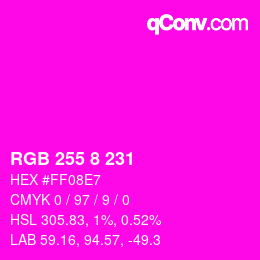 Color code: RGB 255 8 231 | qconv.com