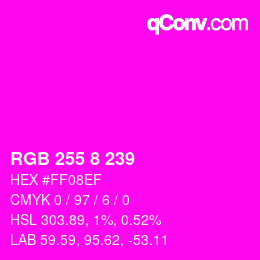 Color code: RGB 255 8 239 | qconv.com