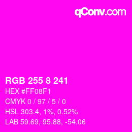 Color code: RGB 255 8 241 | qconv.com