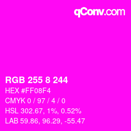 Color code: RGB 255 8 244 | qconv.com
