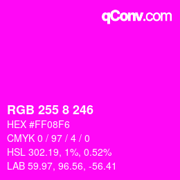 Color code: RGB 255 8 246 | qconv.com