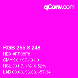 カラーコード: RGB 255 8 248 | qconv.com