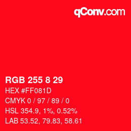 Color code: RGB 255 8 29 | qconv.com