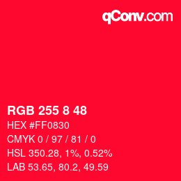 カラーコード: RGB 255 8 48 | qconv.com