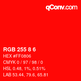 Color code: RGB 255 8 6 | qconv.com