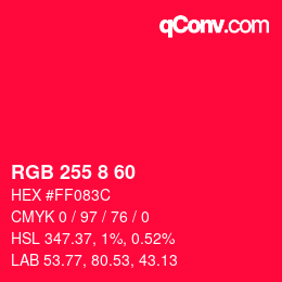 カラーコード: RGB 255 8 60 | qconv.com