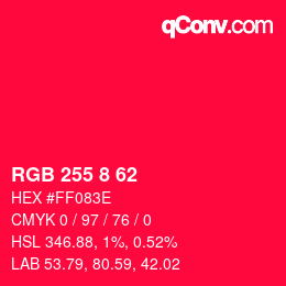 Color code: RGB 255 8 62 | qconv.com