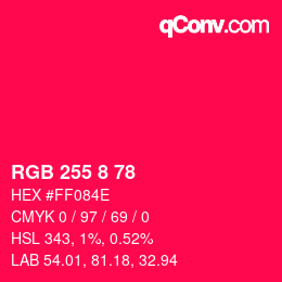 Color code: RGB 255 8 78 | qconv.com