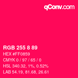 カラーコード: RGB 255 8 89 | qconv.com