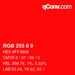 Color code: RGB 255 8 9 | qconv.com