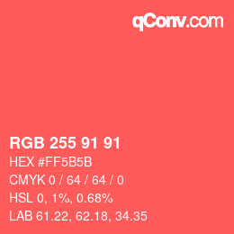 Color code: RGB 255 91 91 | qconv.com