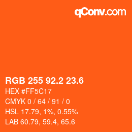 カラーコード: RGB 255 92.2 23.6 | qconv.com