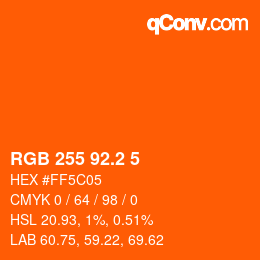 カラーコード: RGB 255 92.2 5 | qconv.com