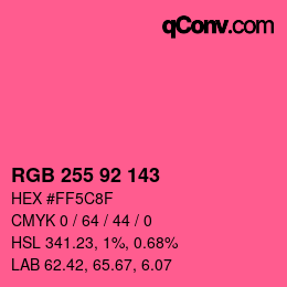 Color code: RGB 255 92 143 | qconv.com