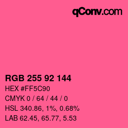 カラーコード: RGB 255 92 144 | qconv.com