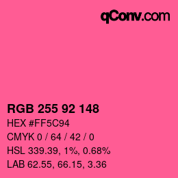 Color code: RGB 255 92 148 | qconv.com