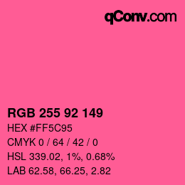 颜色代码: RGB 255 92 149 | qconv.com