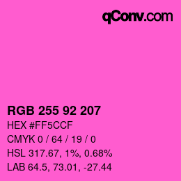 カラーコード: RGB 255 92 207 | qconv.com