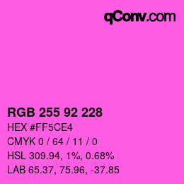 Color code: RGB 255 92 228 | qconv.com
