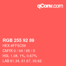Color code: RGB 255 92 89 | qconv.com